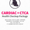 cardiac plus ctca health checkup package