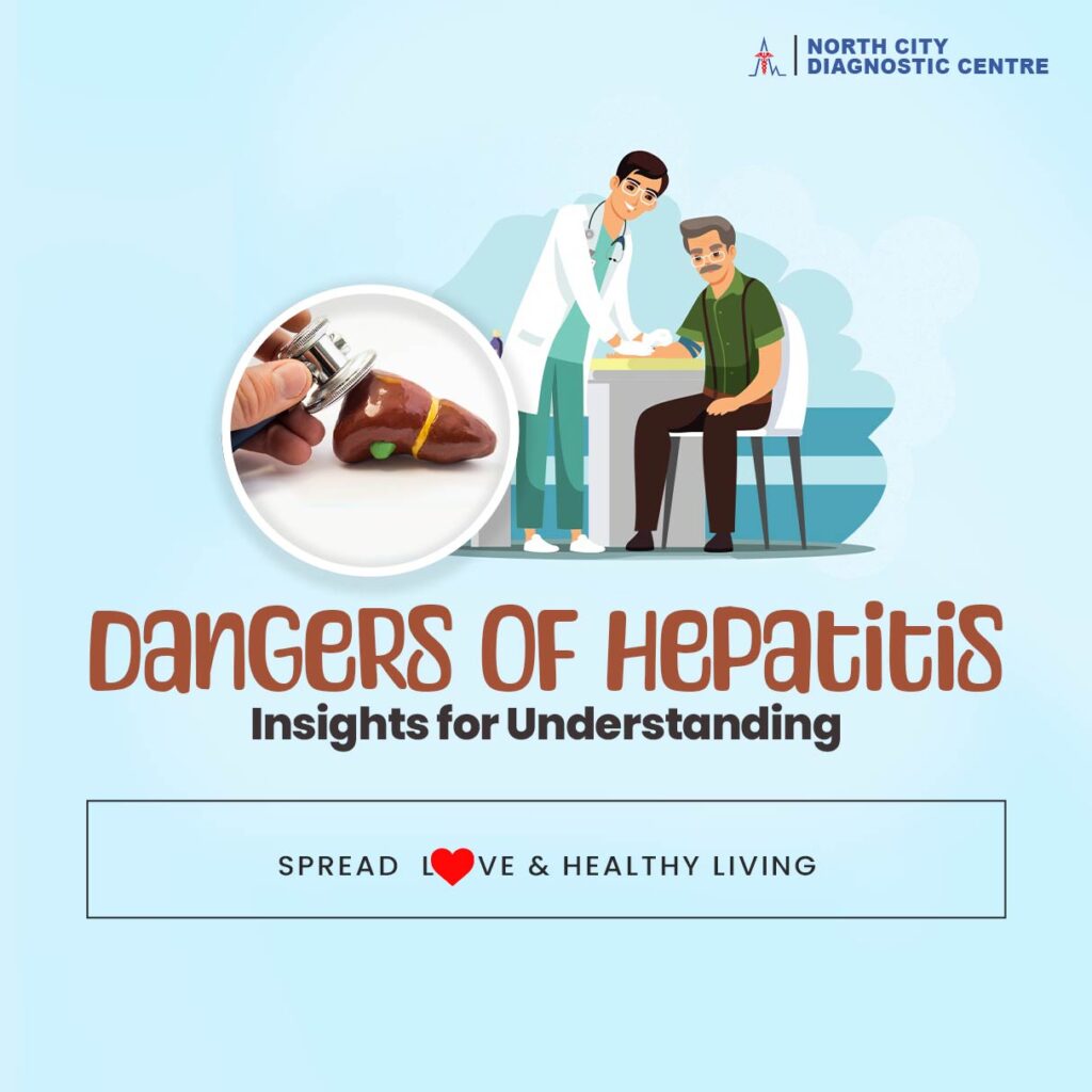 Dangers-of-Hepatitis--Health-Blog---North-city-Diagnostic-Centre