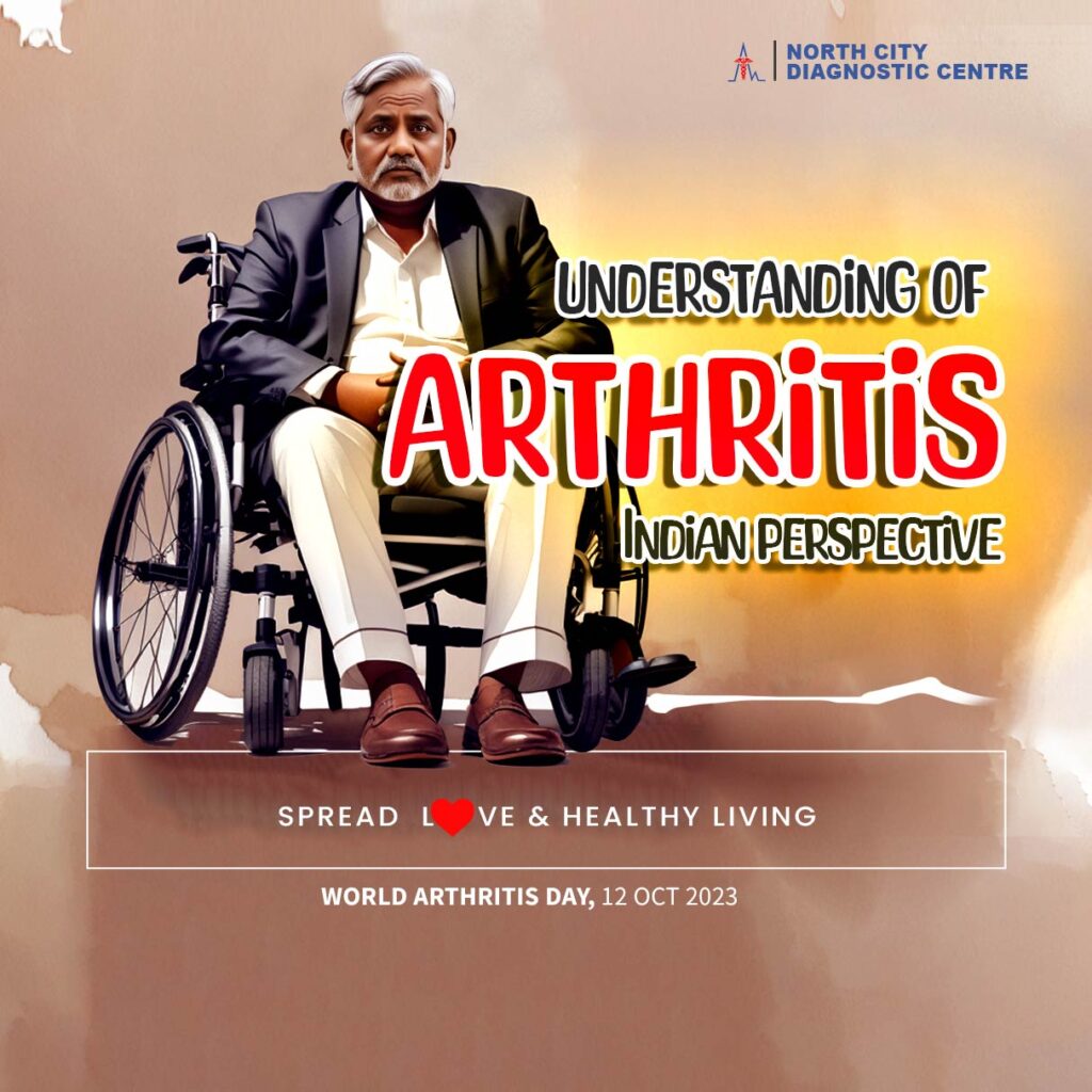 Understanding-of-Arthritis-Indian-Perspective--health-blog---NDC---North-City-Diagnostic-Centre