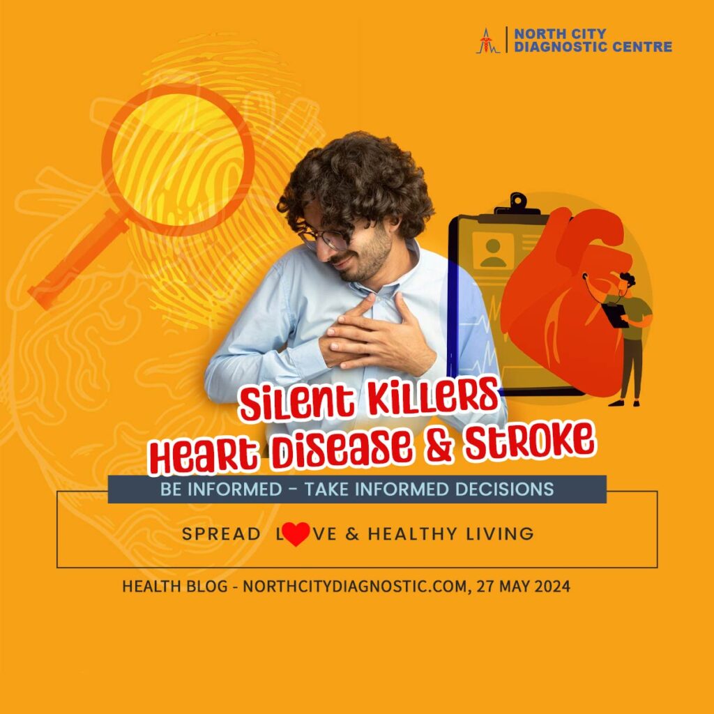 Heart-disease-and-Stroke---The-Silent-Killers--health-blog---NDC---North-City-Diagnostic-Centre